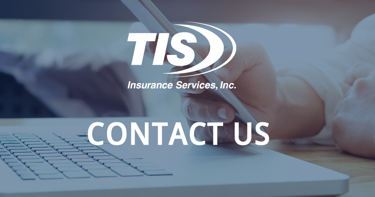 Contact TIS Insurance Services TIS Insurance Services, Inc.